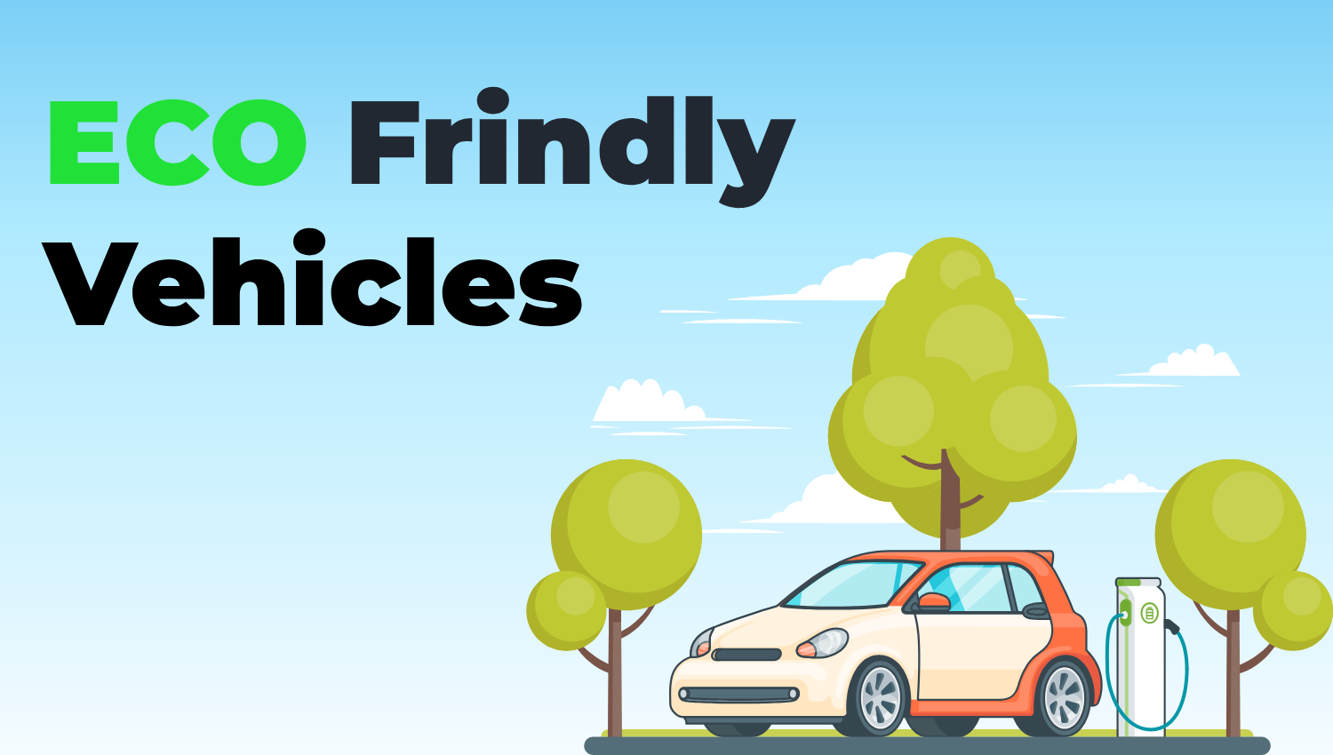 Eco-Friendly Vehicles